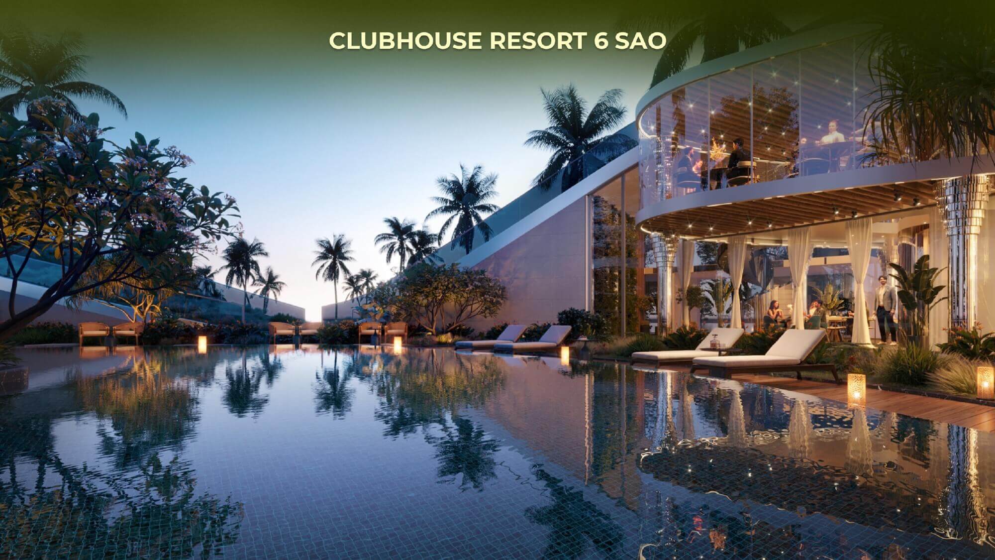 Clubhouse resort 6 sao